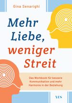 Mehr Liebe, weniger Streit Cover des Buches Mehr Liebe, weniger Streit (ISBN: 9783969052525)