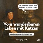 Vom wunderbaren Leben mit Katzen Cover des Buches Vom wunderbaren Leben mit Katzen (ISBN: 9783969052679)