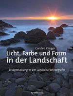 Licht, Farbe und Form in der Landschaft Cover des Buches Licht, Farbe und Form in der Landschaft (ISBN: 9783969101902)