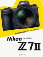 Nikon Z 7II Cover des Buches Nikon Z 7II (ISBN: 9783969103494)