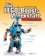 Die LEGO®-Boost-Werkstatt Cover des Buches Die LEGO®-Boost-Werkstatt (ISBN: 9783969103821)