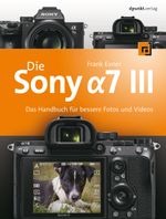 Die Sony Alpha 7 III Cover des Buches Die Sony Alpha 7 III (ISBN: 9783969103975)