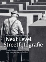 Next Level Streetfotografie Cover des Buches Next Level Streetfotografie (ISBN: 9783969109465)