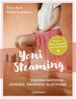 Yoni Steaming Cover des Buches Yoni Steaming (ISBN: 9783969140222)