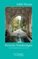 Persische Wanderungen Cover des Buches Persische Wanderungen (ISBN: 9783969210123)