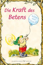 Die Kraft des Betens Cover des Buches Die Kraft des Betens (ISBN: 9783969330180)
