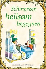 Schmerzen heilsam begegnen Cover des Buches Schmerzen heilsam begegnen (ISBN: 9783969330715)