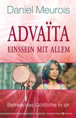 Advaita – Einssein mit Allem Cover des Buches Advaita – Einssein mit Allem (ISBN: 9783969330784)