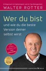 Wer du bist und wie du die beste Version deiner selbst wirst Cover des Buches Wer du bist und wie du die beste Version deiner selbst wirst (ISBN: 9783969330821)