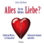 Alles für ein bißchen Liebe? Cover des Buches Alles für ein bißchen Liebe? (ISBN: 9783969338889)