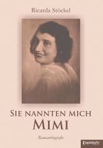 Sie nannten mich Mimi Cover des Buches Sie nannten mich Mimi (ISBN: 9783969402344)