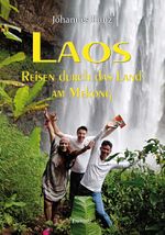 Laos – Reisen durch das Land am Mekong Cover des Buches Laos – Reisen durch das Land am Mekong (ISBN: 9783969403235)