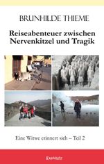 Reiseabenteuer zwischen Nervenkitzel und Tragik Cover des Buches Reiseabenteuer zwischen Nervenkitzel und Tragik (ISBN: 9783969406595)