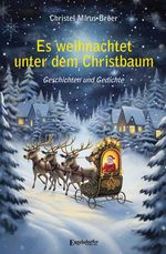 Es weihnachtet unter dem Christbaum Cover des Buches Es weihnachtet unter dem Christbaum (ISBN: 9783969406915)