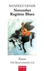 November Ragtime Blues Cover des Buches November Ragtime Blues (ISBN: 9783969407240)