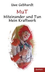 MuT – Miteinander und Tun Cover des Buches MuT – Miteinander und Tun (ISBN: 9783969407271)
