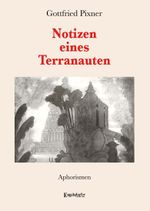 Notizen eines Terranauten Cover des Buches Notizen eines Terranauten (ISBN: 9783969407325)