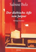 Der diebische Affe von Jaipur Cover des Buches Der diebische Affe von Jaipur (ISBN: 9783969409350)