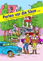 Perlen vor die Säue Cover des Buches Perlen vor die Säue (ISBN: 9783969470404)