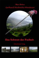 Das Schwert der Freiheit Cover des Buches Das Schwert der Freiheit (ISBN: 9783969470626)