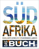 KUNTH Südafrika. Das Buch (Magnum-Ausgabe) Cover des Buches KUNTH Südafrika. Das Buch (Magnum-Ausgabe) (ISBN: 9783969651858)