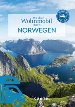 KUNTH Mit dem Wohnmobil durch Norwegen Cover des Buches KUNTH Mit dem Wohnmobil durch Norwegen (ISBN: 9783969652466)