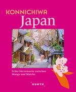 KUNTH Konnichiwa Japan Cover des Buches KUNTH Konnichiwa Japan (ISBN: 9783969652510)