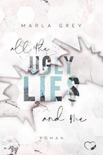 All The Ugly Lies And Me Cover des Buches All The Ugly Lies And Me (ISBN: 9783969665299)