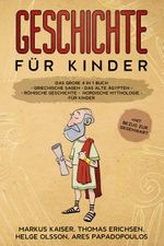 Geschichte für Kinder: Das große 4 in 1 Buch Cover des Buches Geschichte für Kinder: Das große 4 in 1 Buch (ISBN: 9783969670705)