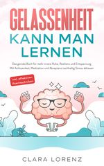 Gelassenheit kann man lernen Cover des Buches Gelassenheit kann man lernen (ISBN: 9783969670958)