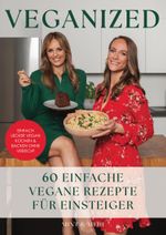 Veganized - Einfach lecker vegan kochen & backen ganz ohne Verzicht Cover des Buches Veganized - Einfach lecker vegan kochen & backen ganz ohne Verzicht (ISBN: 9783969673638)