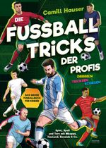 Die Fußball Tricks der Profis Cover des Buches Die Fußball Tricks der Profis (ISBN: 9783969674383)