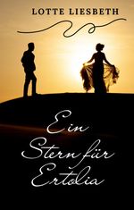 Ein Stern für Ertolia Cover des Buches Ein Stern für Ertolia (ISBN: 9783969771297)
