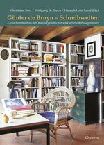 Günter de Bruyn – Schreibwelten Cover des Buches Günter de Bruyn – Schreibwelten (ISBN: 9783969820254)