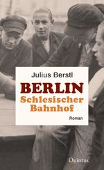 Berlin Schlesischer Bahnhof Cover des Buches Berlin Schlesischer Bahnhof (ISBN: 9783969820513)