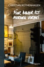 Für immer ist morgen vorbei Cover des Buches Für immer ist morgen vorbei (ISBN: 9783969820704)