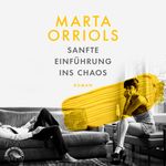 Sanfte Einführung ins Chaos Cover des Buches Sanfte Einführung ins Chaos (ISBN: 9783969830680)