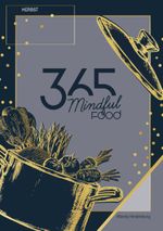 365 Mindful Food Cover des Buches 365 Mindful Food (ISBN: 9783969881798)