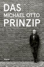 Das Michael Otto Prinzip Cover des Buches Das Michael Otto Prinzip (ISBN: 9783969992395)