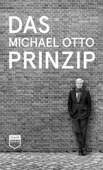 Das Michael Otto Prinzip (Steidl Pocket) Cover des Buches Das Michael Otto Prinzip (Steidl Pocket) (ISBN: 9783969993316)