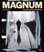 Magnum. A World of Photography: FOTO ARSENAL WIEN Cover des Buches Magnum. A World of Photography: FOTO ARSENAL WIEN (ISBN: 9783969994634)