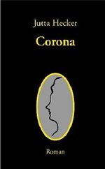 Corona Cover des Buches Corona (ISBN: 9783980360098)
