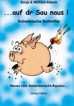 ...auf dr Sau naus! Cover des Buches ...auf dr Sau naus! (ISBN: 9783980699976)