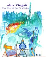 Marc Chagall Eine Geschichte für Kinder Cover des Buches Marc Chagall Eine Geschichte für Kinder (ISBN: 9783980800181)