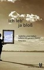 Ich leb' ja bloß Cover des Buches Ich leb' ja bloß (ISBN: 9783980953870)