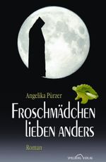 Froschmädchen lieben anders Cover des Buches Froschmädchen lieben anders (ISBN: 9783980960557)