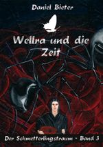 Wellra und die Zeit Cover des Buches Wellra und die Zeit (ISBN: 9783981124514)