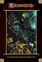 Rolemaster - Charakterhandbuch Cover des Buches Rolemaster - Charakterhandbuch (ISBN: 9783981171884)