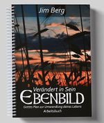 Verändert in sein Ebenbild - Arbeitsbuch Cover des Buches Verändert in sein Ebenbild - Arbeitsbuch (ISBN: 9783981177428)