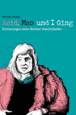 Acid, Mao und I Ging Cover des Buches Acid, Mao und I Ging (ISBN: 9783981223705)